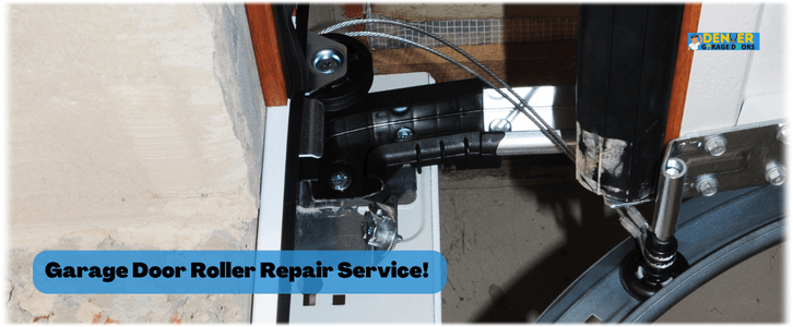 Garage Door Roller Repair Denver CO